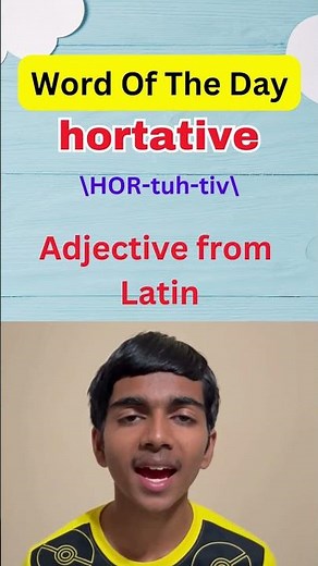 Word of the Day | HORTATIVE #learnanewwordtoday