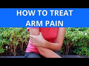 How To Treat Arm Pain