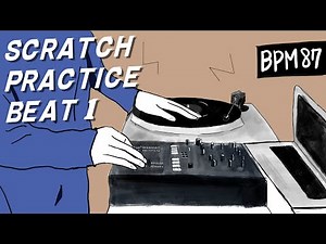 DJ Scratch Practice Loop Beat Instrumental 1【BPM87】