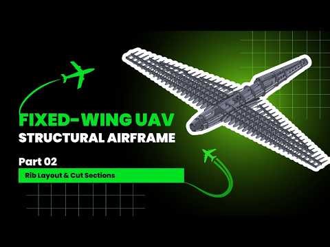 Part 02: Airfoil Completion, Rib Layout & Assembly – UAV Airframe Design (SolidWorks)