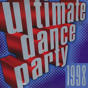 Various - Ultimate Dance Party 1998