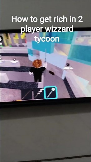 method how to get rich in 2 player wizzard tycoon