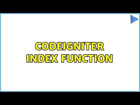 Codeigniter index function (2 Solutions!!)