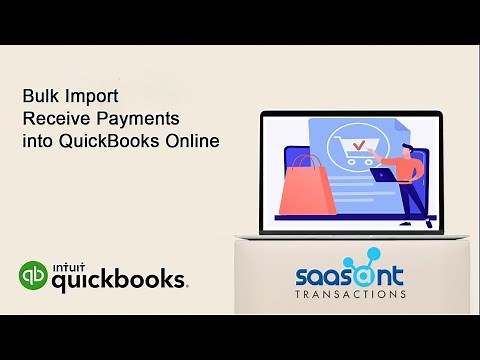 How to Bulk Import Receive Payments into QuickBooks Online using SaasAnt Transactions Online