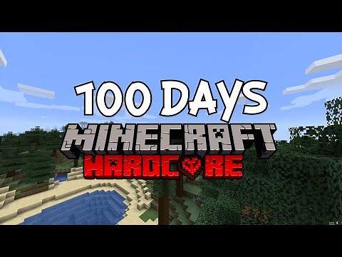 I Survived 100 Days in Hardcore Minecraft