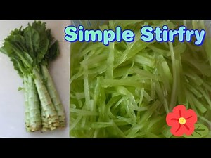Quick And Easy Stirfry Celtuce Stem Chinese Vegetables #simplerecipe