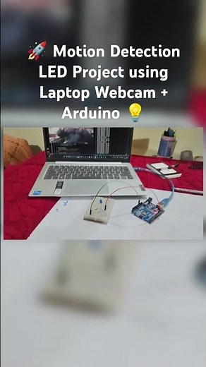 🚀 Motion Detection LED Project using Laptop Webcam + Arduino 💡 #arduino