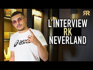 RK - L'interview Neverland : son 3ème album, avoir 18 ans, Maes, Sch, Leto, Wejdene, la drill…