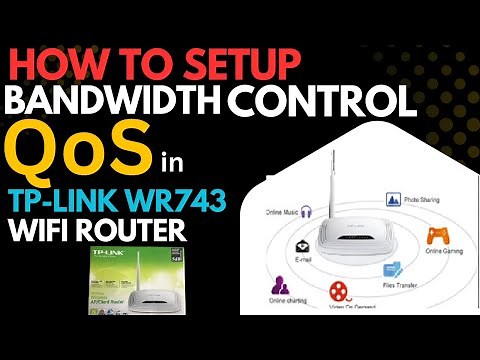 TP Link WR743 Bandwidth Control (QoS) configuration