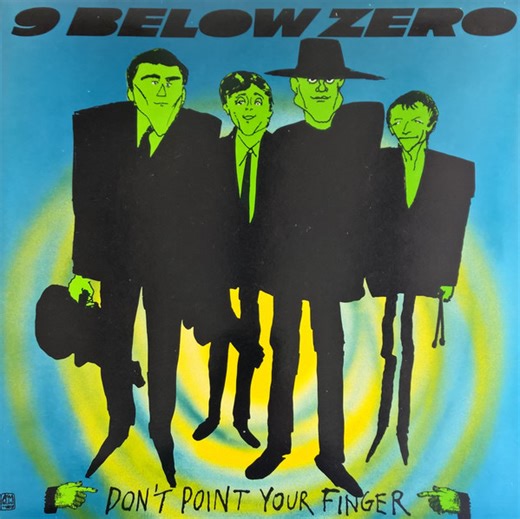 9 Below Zero - Don't Point Your Finger