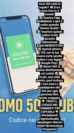 codice invito: B2601MFMV5YTBS. #buddybank #geniusbuddy #bonus #cash #promo