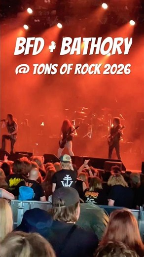 BFD + Bathory | Blood fire death @ Tons of Rock 2026 #metal