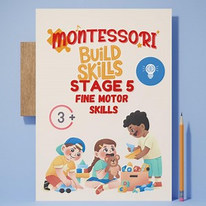 Fine Motor Skills Worksheets | Ages 3–4 |Stage 5 | Montessori-Inspired Printables