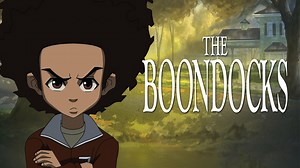 The Boondocks - Adult Swim Series - Where To Watch