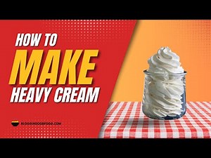How to Make Heavy Cream? With Just 2 Ingredients!