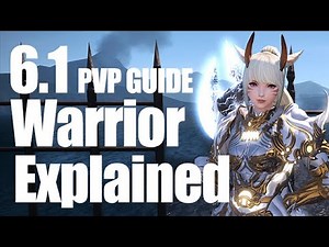 FFXIV 6.1 PVP Guide - Warrior's Skills Explained by Crystal Ranked Player