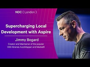 Supercharging Local Development with Aspire - Jimmy Bogard - NDC London 2026
