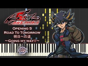 YuGiOh 5Ds Opening 5 Road To Tomorrow Going My Way Synthesia Piano Cover / Tutorial