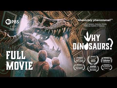 WHY DINOSAURS? Award-Winning Dinosaur Documentary!