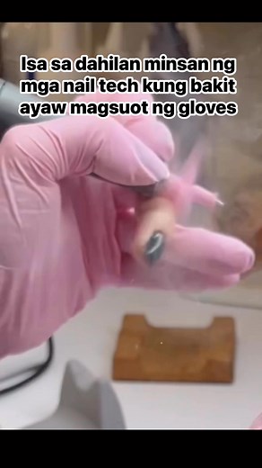 Bakit meron mga nail tech na ayaw magsuot ng gloves | Nail Extension