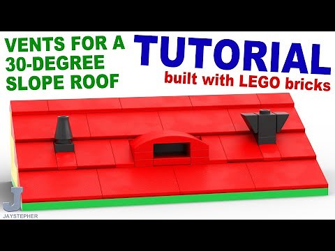 LEGO Tutorial On Three Different Vents For A 30-Degree Roof