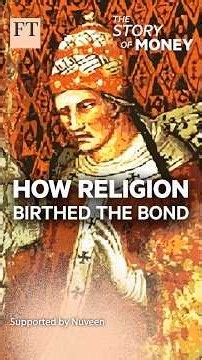 How the Catholic church inadvertently birthed bonds | The Story of Money