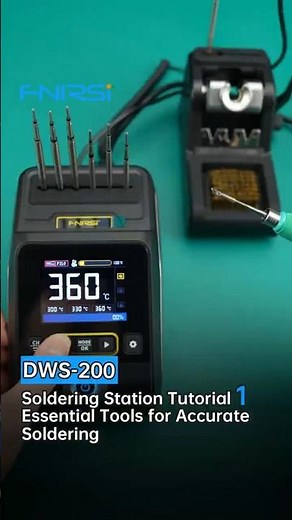 FNIRSI DWS-200 200W Digital Soldering Station | Essential Soldering Tools Explained in 30 Seconds