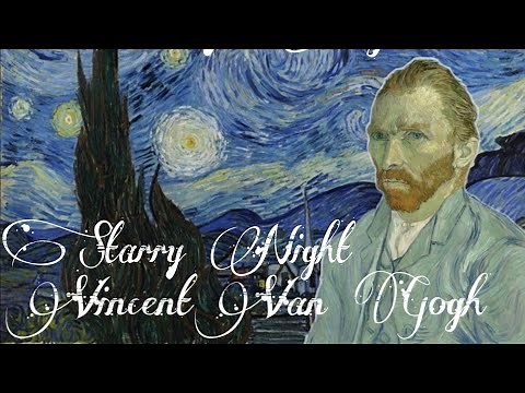 Vincent Van Gogh's Starry Night (Analysis and Context).
