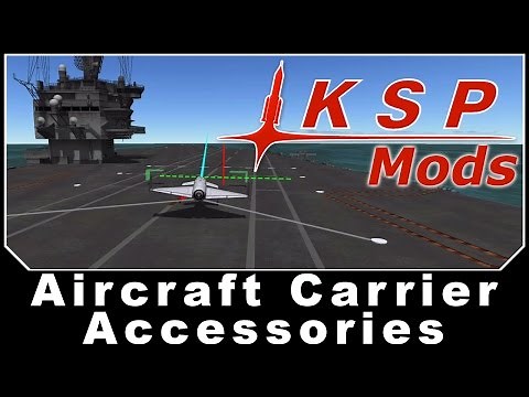 KSP Mods - Aircraft Carrier Accessories
