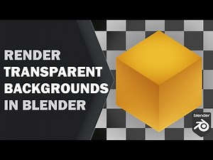 Render a Transparent Background in both Cycles and Eevee
