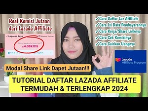 The Latest and Most Complete Guide to Registering as a Lazada Affiliate in 2024 | How to Earn Mon...