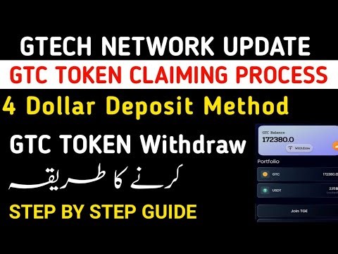 Gtech Network New Update|GTech Listing|GTC Token Claiming Process|How To Deposit 4$|GTC Withdraw