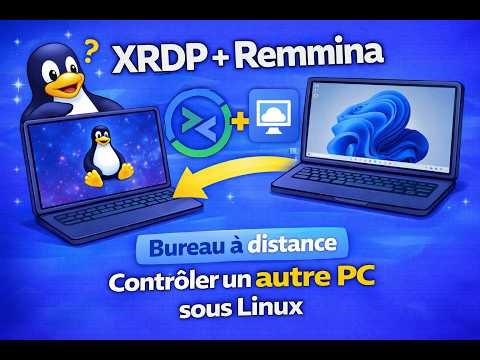 XRDP et Remmina - Le bureau à distance sur Linux expliqué simplement
