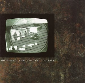 Photek - The Hidden Camera