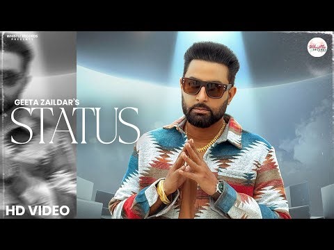 Status (Official Music Video) | Geeta Zaildar | Latest Punjabi Songs 2026