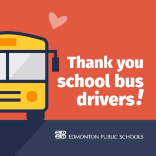 2.6K views · 30 reactions | It’s Bus Driver Appreciation Day, and we’re thanking the dedicated drivers who go the extra mile to keep students safe and on the move. Honk if you love your bus driver! | Edmonton Public Schools | Facebook