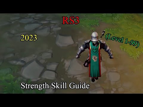 RS3: Strength Skill Guide: 1-99 2023 ✊