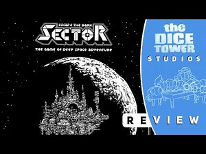 Escape The Dark Sector Review: Do Dice Roll In Space?||The Dice Tower