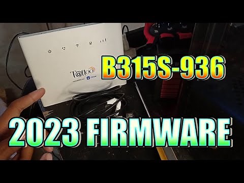 Paano mag Update ng Firmware ng B315S 936 2023 Mas Stable ! Openline na
