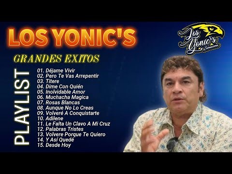 LOS YONIC'S (2025) ~ 16 Grandes Éxitos ~ MIX Greatest Hits ~ 1980s Music