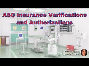 ASC Insurance Verifications and Authorizations