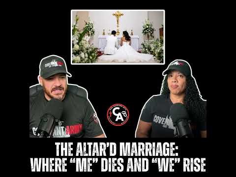 The Altar’d Marriage: Where “Me” Dies and “We” Rise