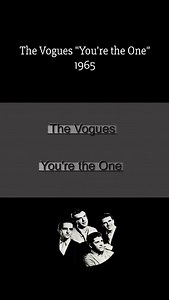 The Vogues “You’re the One” 1965 Throwback Thursday Song of the Day “You’re the One” is a song by Petula Clark with lyrics by Tony Hatch, recorded in 1965. It was later also included on the 1965 album I Know a Place. “You’re the One” was a Top 30 hit on the UK Singles Chart for Clark, but was more successful as a top ten US single release by The Vogues. “You’re the One” by the Vogues which reached No. 4 in the US and Canada that autumn. #thevogues #youretheone #coversong #petuliaclarke #songofth