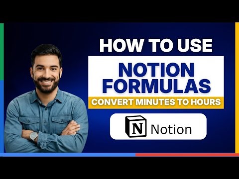 How to use Notion formulas to convert minutes to hours[FULL GUIDE]