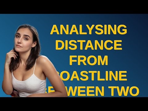 Gis: Analysing distance from coastline between two different datasets in QGIS