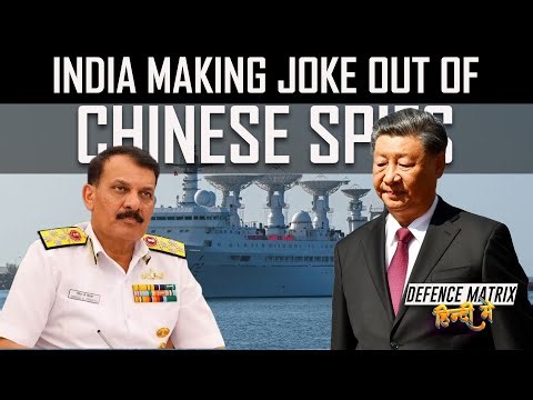 India making Joke out of Chinese Spies | हिंदी में