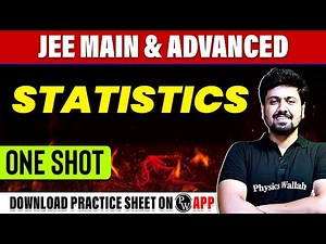 STATISTICS in 1 Shot - All Concepts, Tricks & PYQs Covered | JEE Main & Advanced