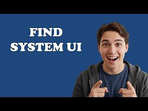 Where Is System UI On Android?