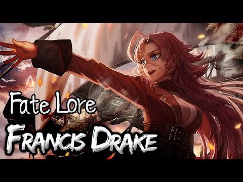 Fate Lore - The Tale of Francis Drake [Fate/Extra & FGO]