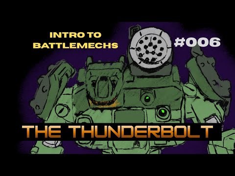 Intro to BatleMechs: Thunderbolt (BattleTech)